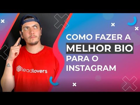 Como melhorar a bio do Instagram | Leadlovers Ensina