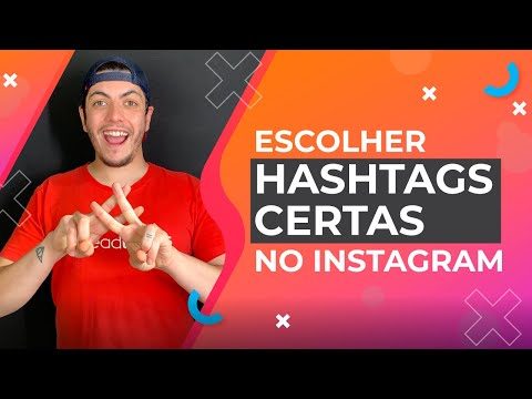 [Leadlovers Ensina] | Como escolher Hashtags para o Instagram