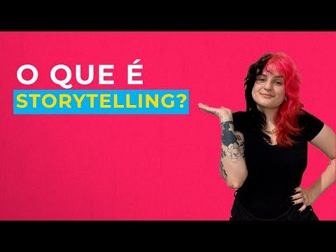 O Que é STORYTELLING?