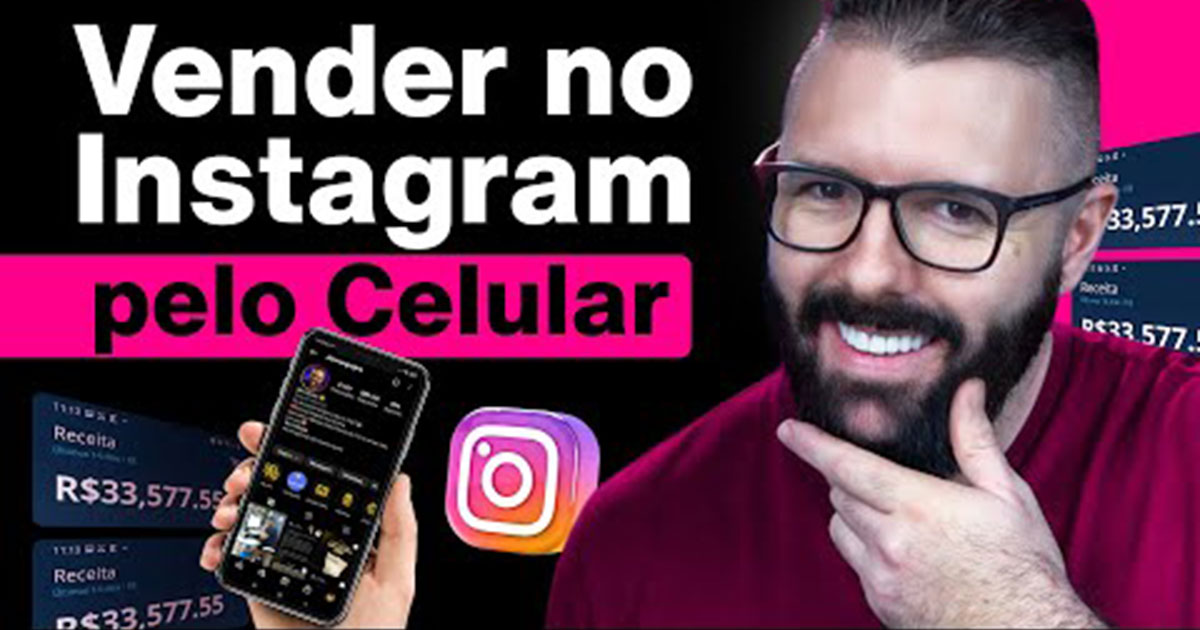 Como Vender no Instagram Pelo Celular Rápido e Fácil (Atualizado)