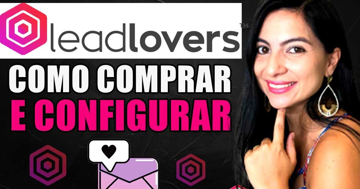 Como comprar e configurar a Leadlovers [Ferramenta de Marketing Digital]