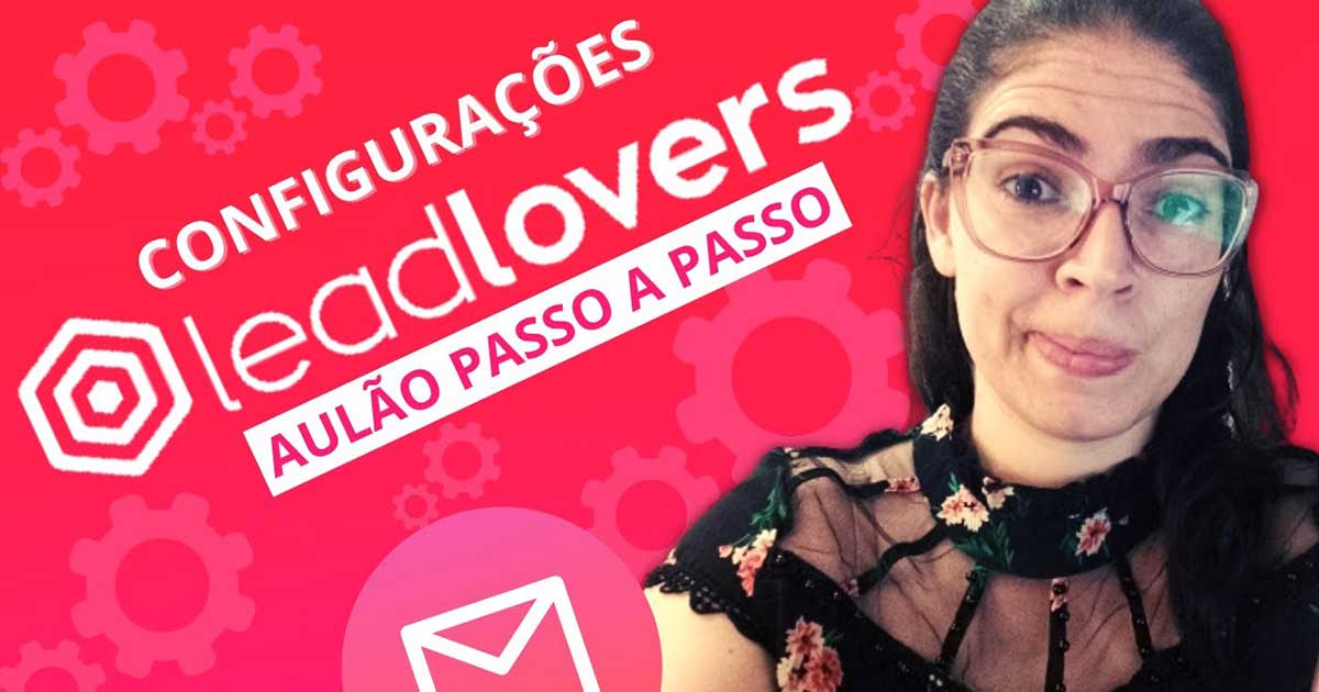 Configurações Passo a Passo da Leadlovers