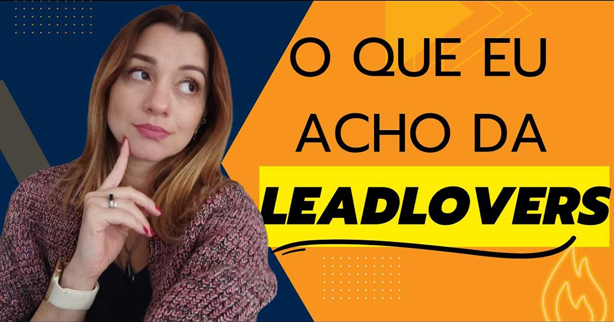 O que eu acho da Leadlovers e como faço meu funil de vendas