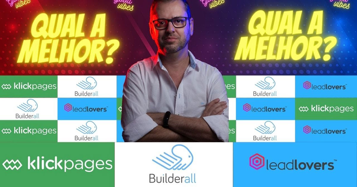 Klickpages, Leadlovers ou Builderall? Qual a melhor plataforma de email marketing?