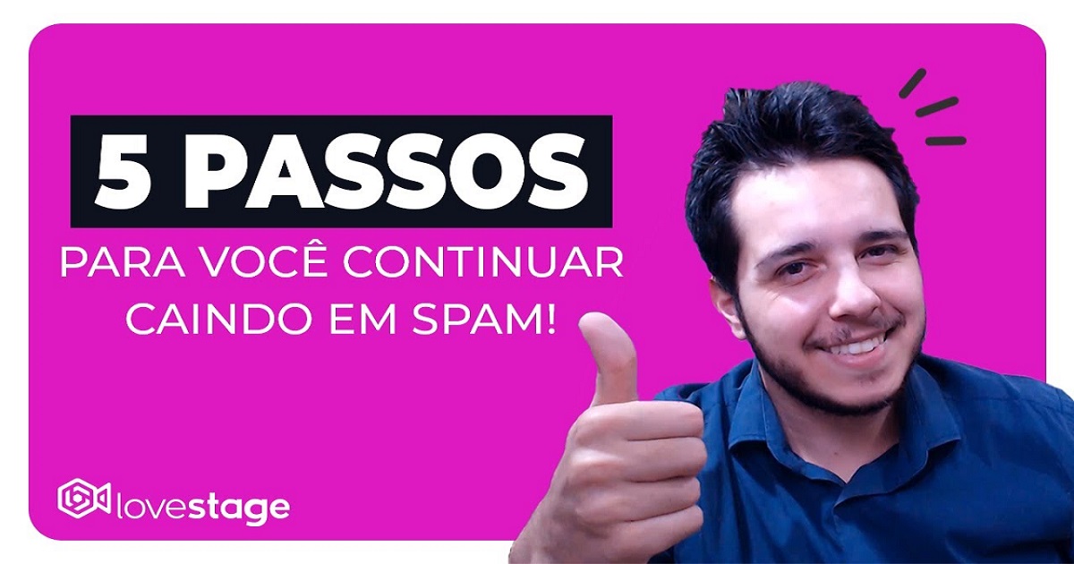 5 passos para seus emails CONTINUAREM caindo na caixa de SPAM | Leadlovers