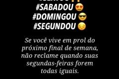 Sextou, sabadou, domingou, segundou