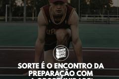 Sorte é o encontro da preparação com a oportunidade.